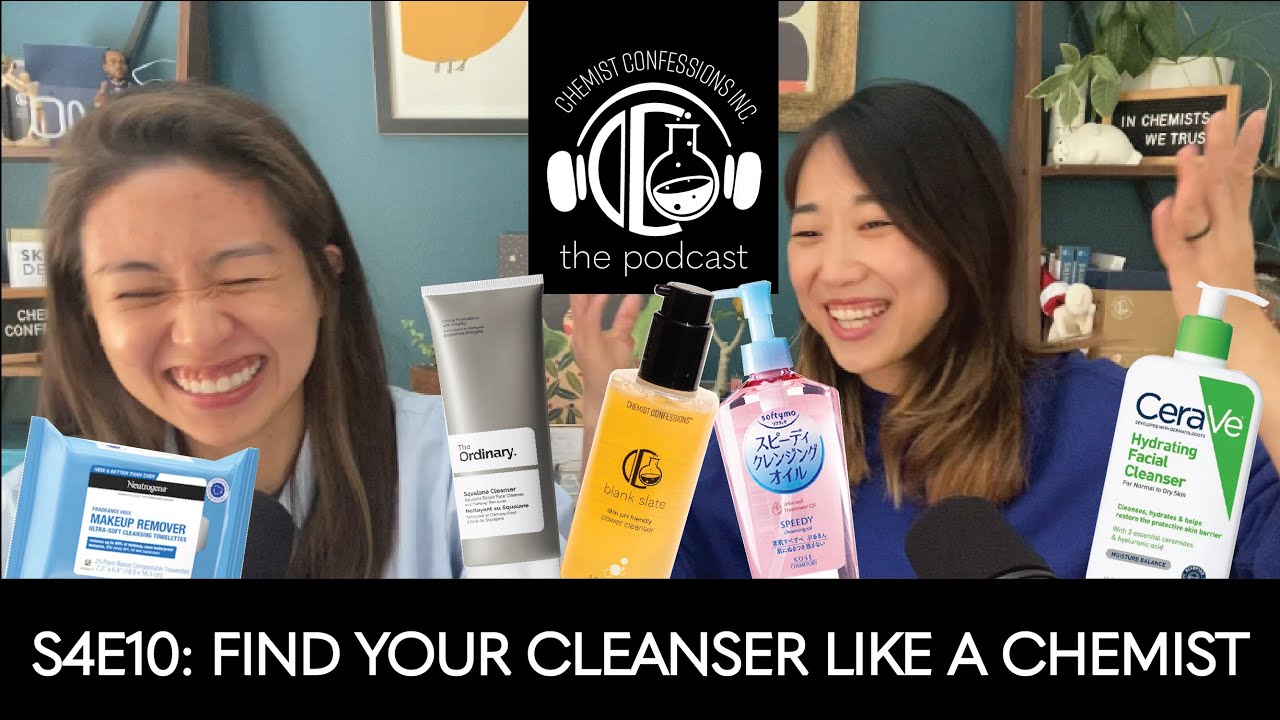 FInd your CLEANSER like a chemist! | CC Podcast S4E10
