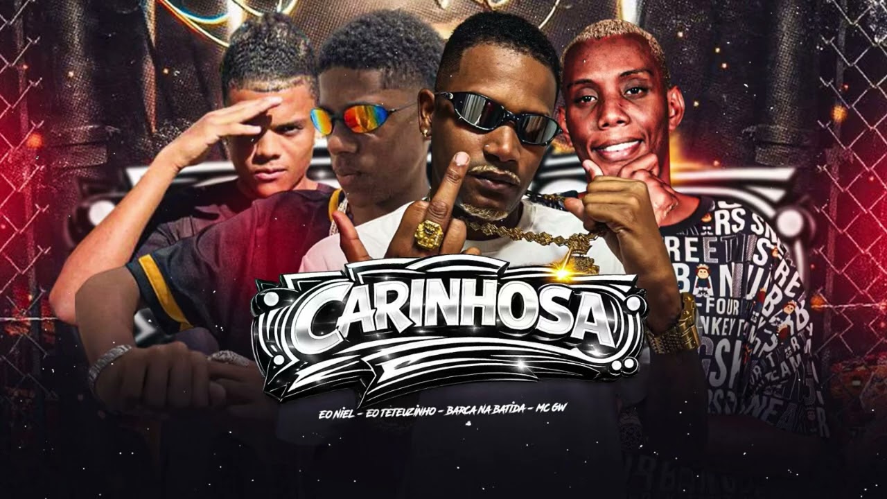 CARINHOSA - BARCA NA BATIDA, EO NIEL, EO TETEUZINHO, MC GW