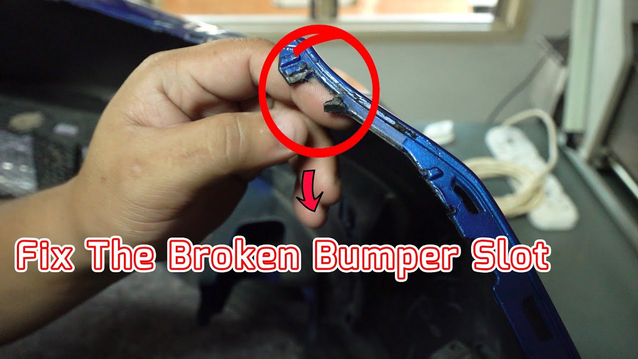 How to Fix the broken bumper slot