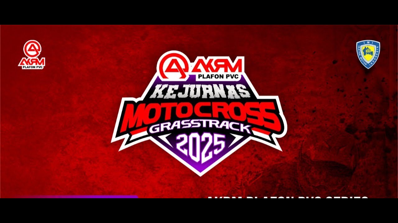 AKRM PLAFON PVC KEJURNAS MOTO CROSS GRASSTRACK 2025 KEMBARAN WONOSOBO SABTU 123APRIL 2025 LEG 2