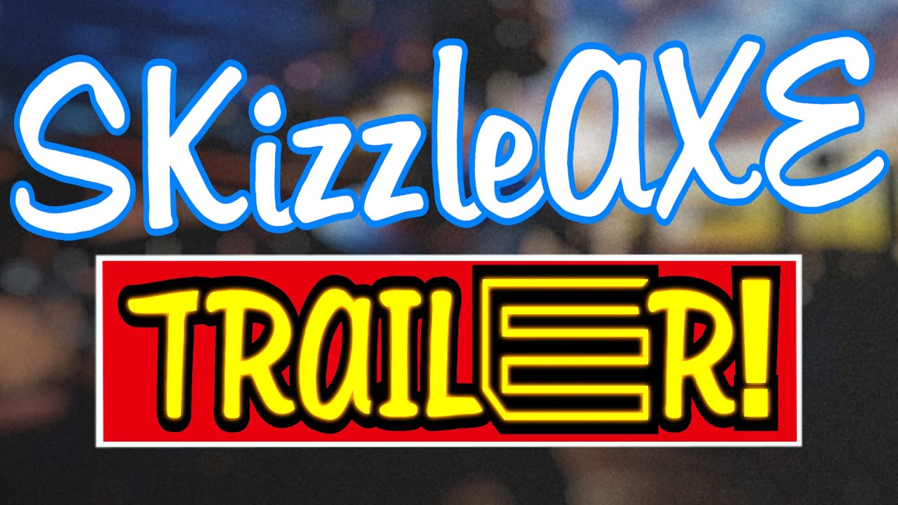 SKizzleAXE - OLD YouTube Gaming Channel Trailer