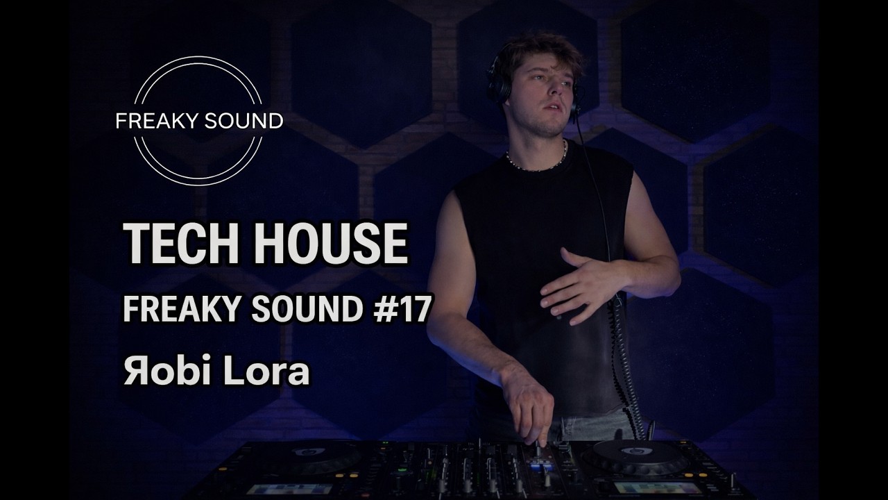 Freaky Sound #17 by Яobi Lora | Tech House DJ Mix