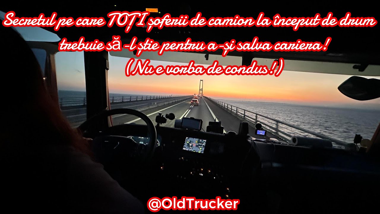 Secretul care &icirc;ți garantează succesul &icirc;n cariera de șofer profesionist internațional!!! 😊 😊 😊 🚛 🚛 🚛