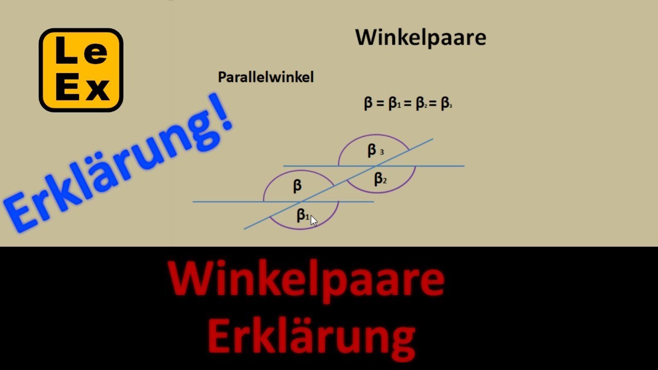 Winkelpaare - Erklärung | LeEx rechnet