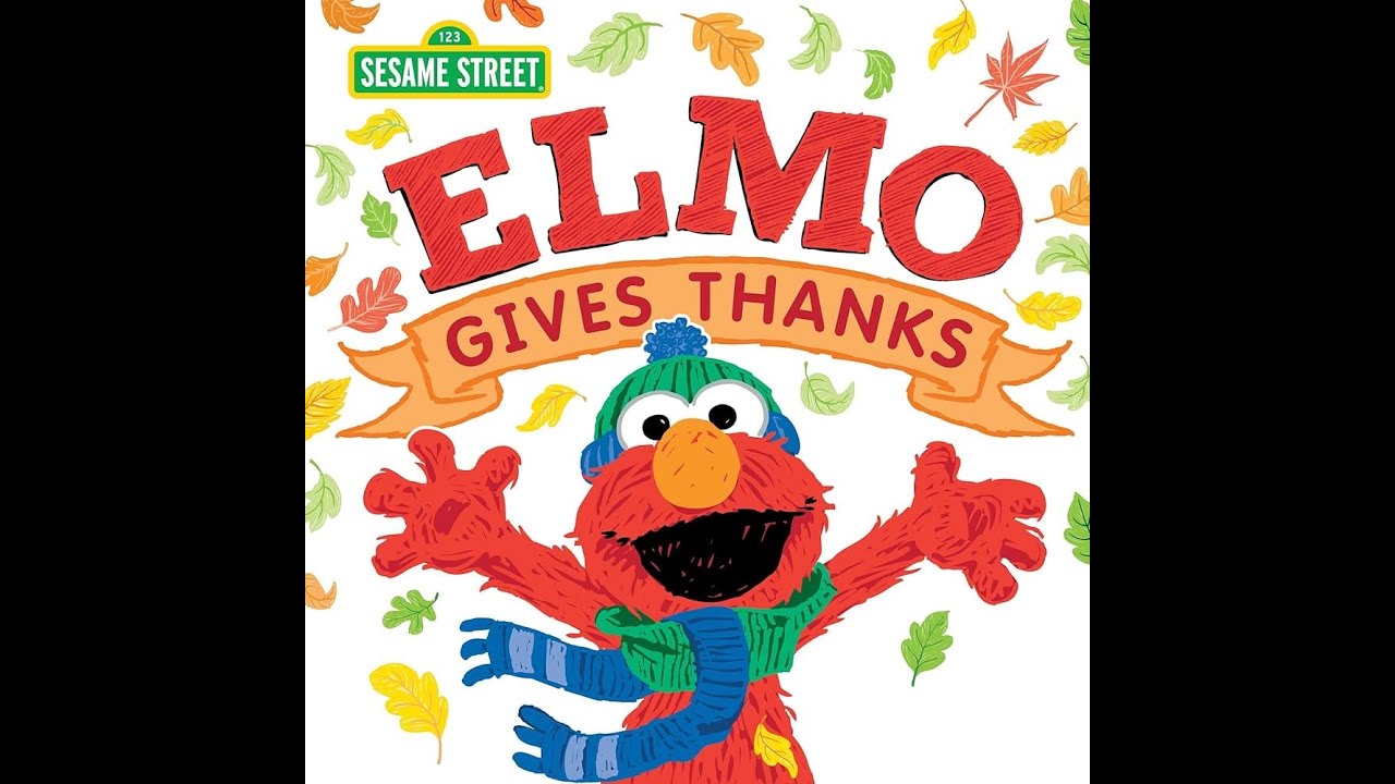 Elmo Gives Thanks 