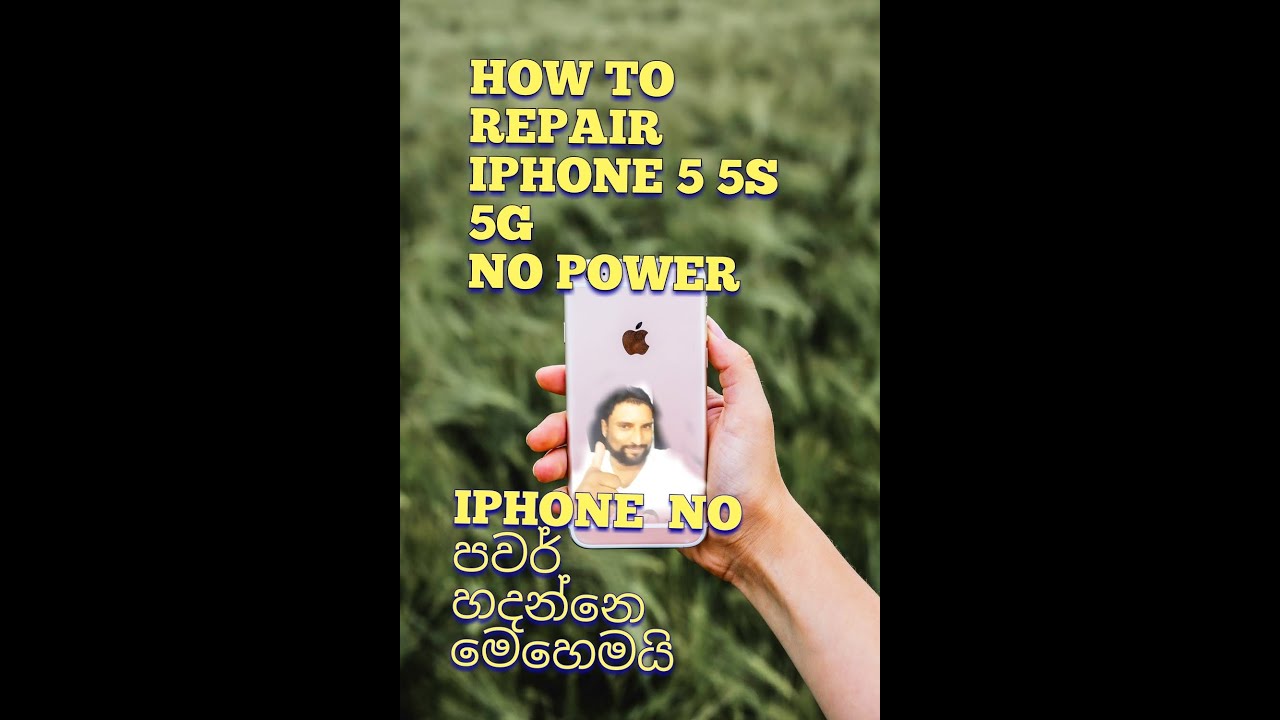 how to repair iPhone 5 5s 5g no power in sinhala