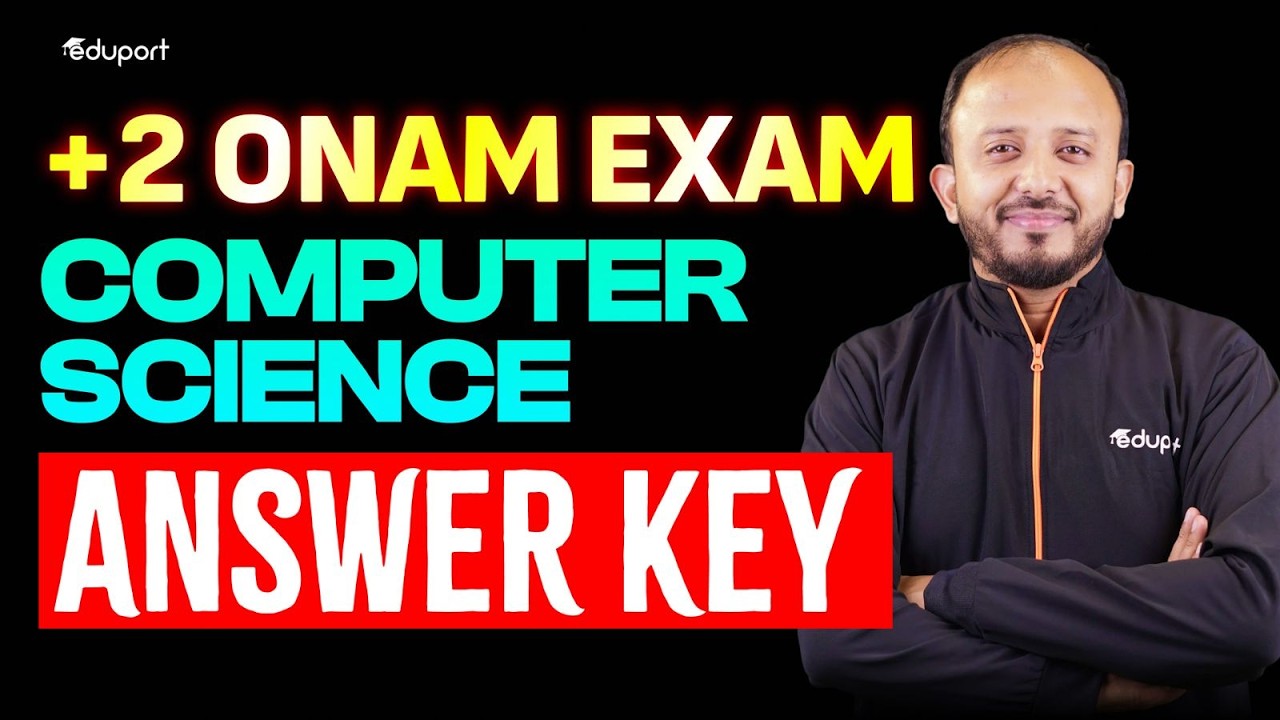 Plus Two Onam Exam COMPUTER SCIENCE Answer Key | Eduport Plus Two