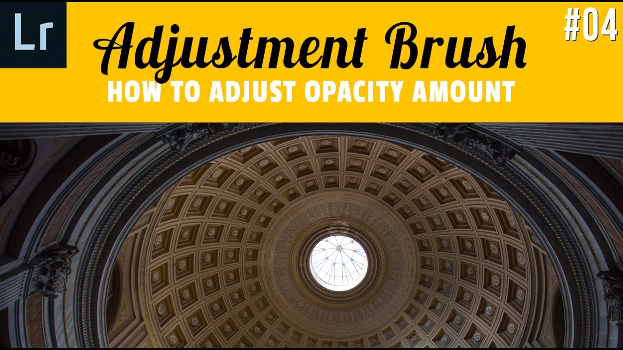 Adjustment Brush 04 in Lightroom, Opacity, How to Adjust Amount