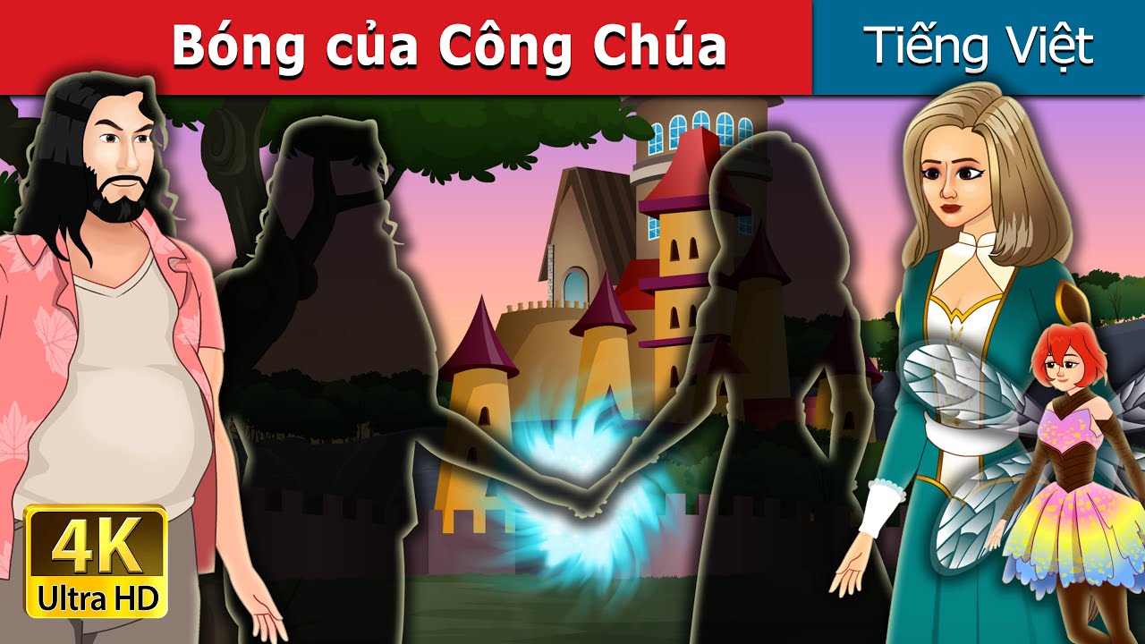 Bóng của Công Chúa | Shadow's Princess in Vietnam | Truyện cổ tích việt nam @VietnameseFairyTales