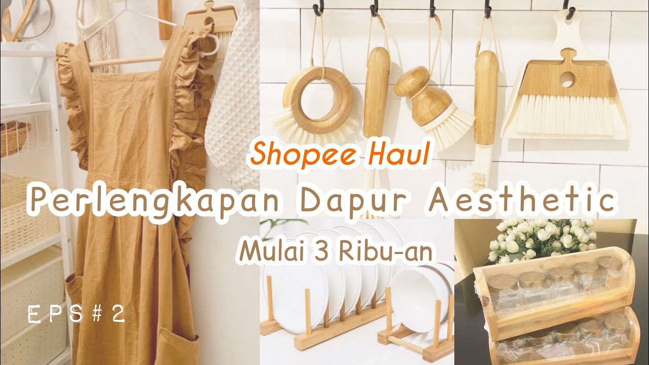 Shopee Haul Perlengkapan Dapur Aesthetic Part2 Mulai 3 ribuan #shopeehaul #peralatandapur
