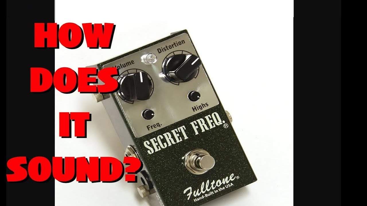 Testing The Fulltone Secret Freq: More Distortion than Overdrive (Settings)