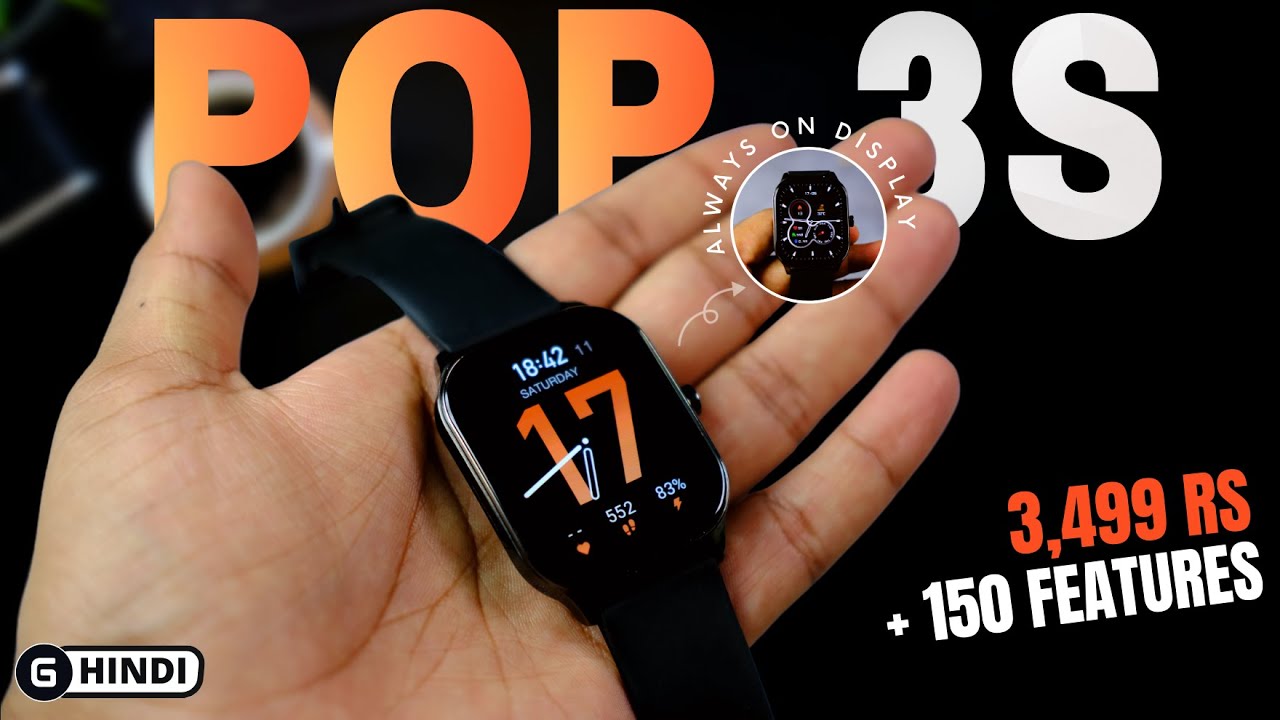 AmazFit Pop 3S Review with Comparison | No doubt! Best Smartwatch Under 5000 Rs