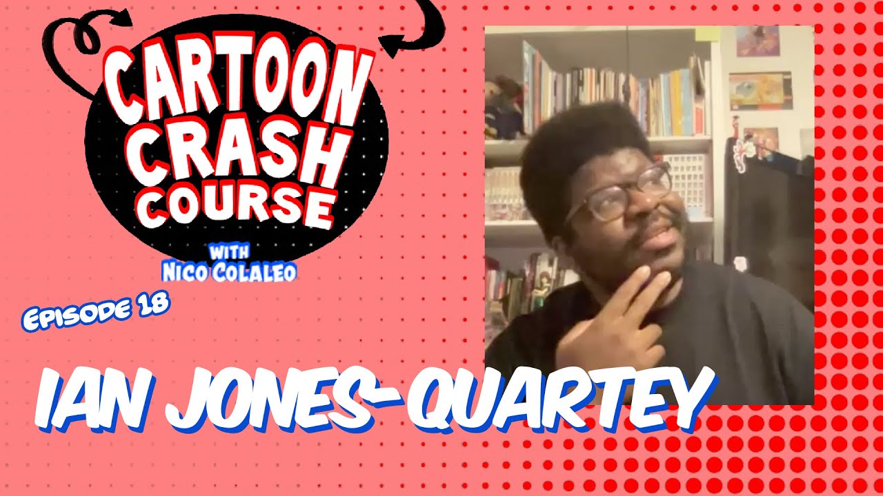 Special Guest Creator IAN JONES-QUARTEY of OK K.O.! Let's Be Heroes!