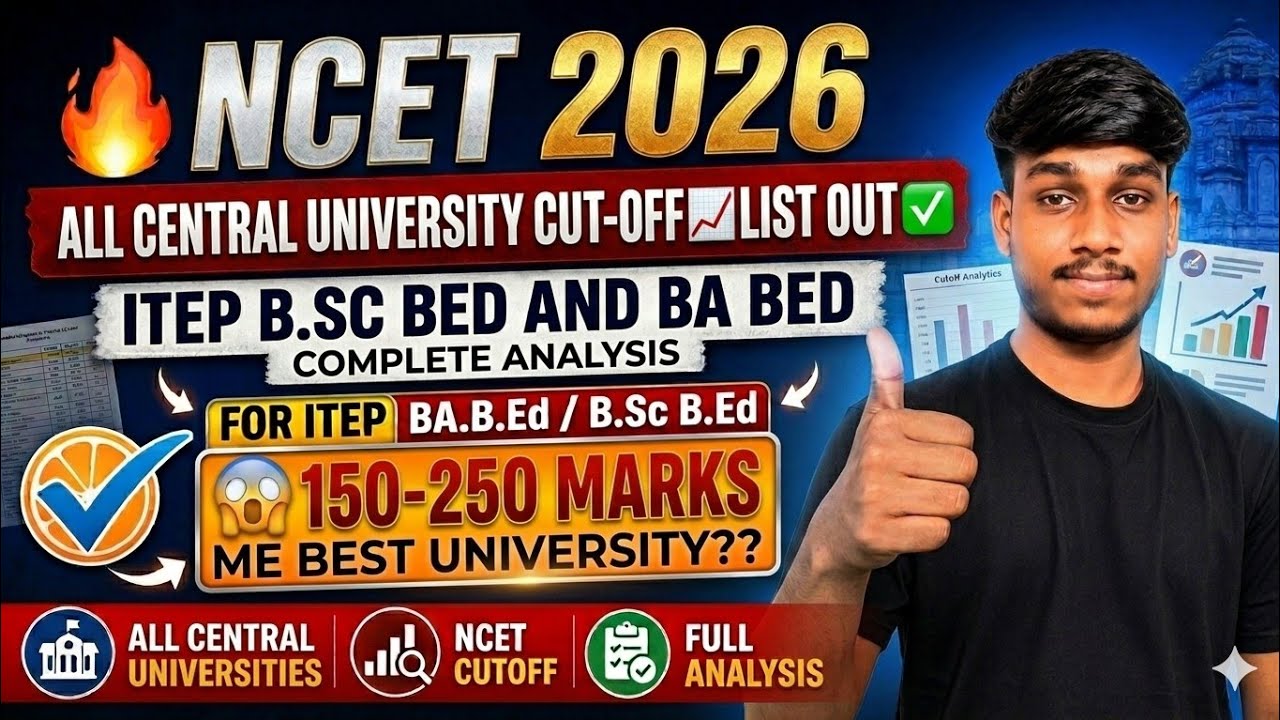 NCET 2026 All Central Universities Cutoff Out? 📊 | 150-250 Marks College List |@ncetiteptalks #itep 