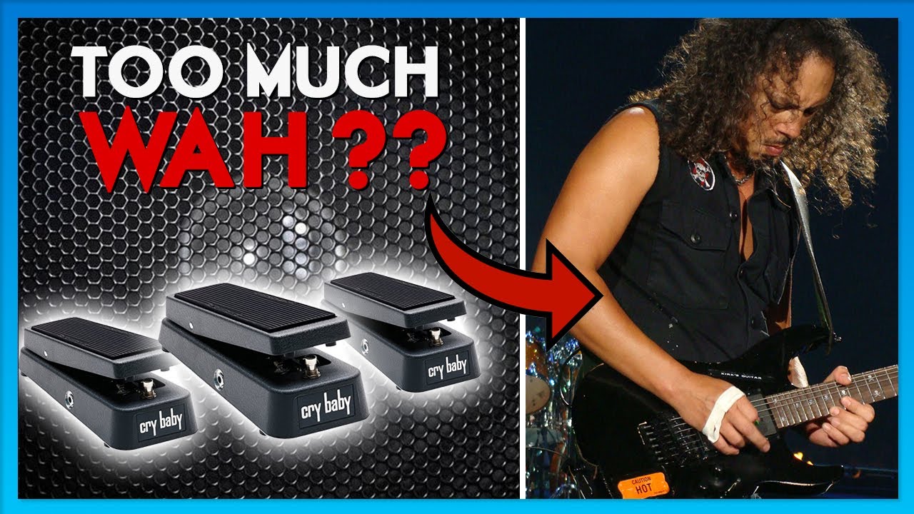 Does Kirk Hammett use TOO MUCH Wah? - The Lowdown