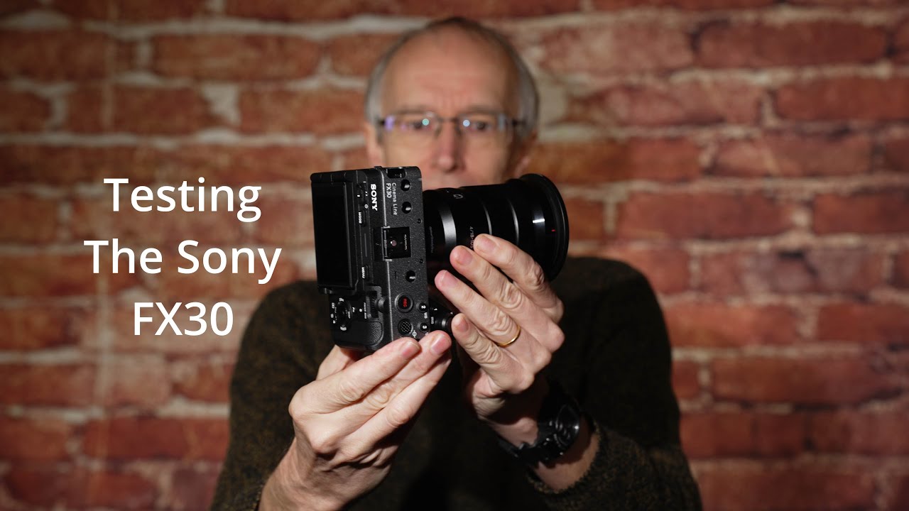 Testing the Sony ILME-FX30