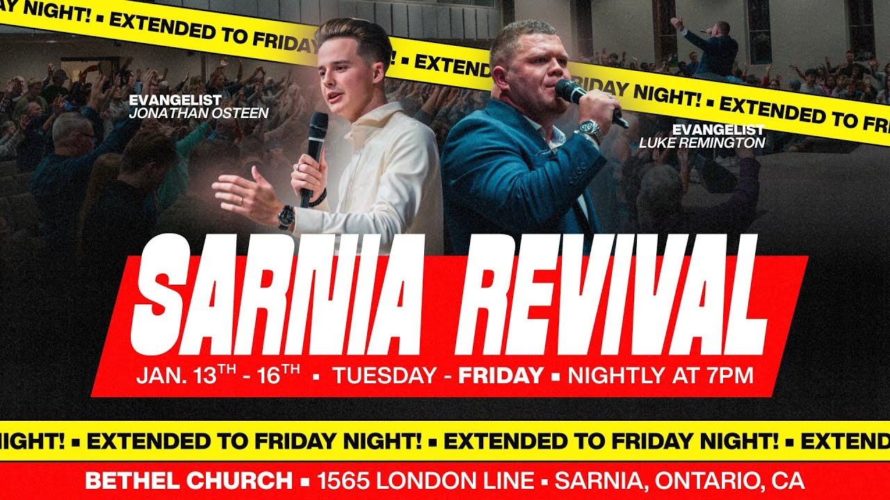 Jan 16, 2026 7PM Sarnia Revival Bethel Church