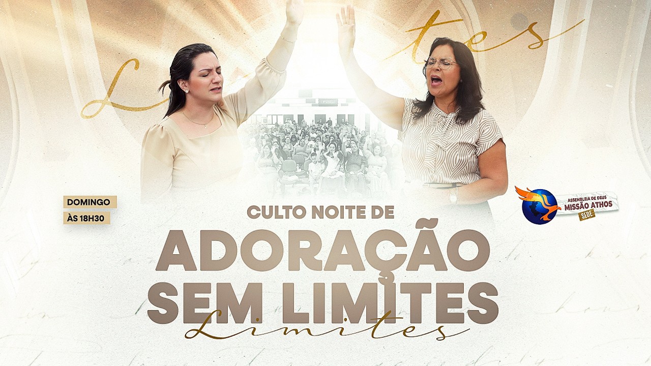 Culto De Adoração Sem Limites Ao Vivo - 15/02/2026 - ADMA