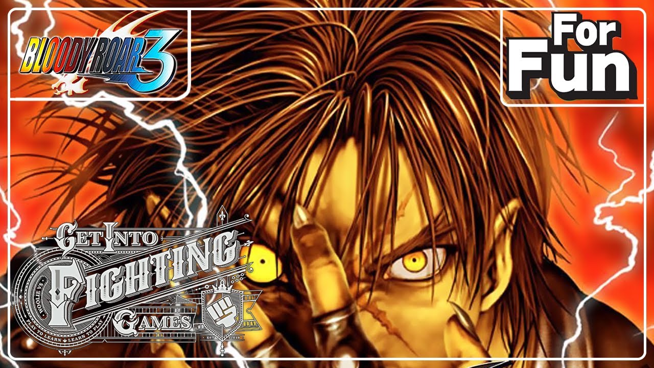 Get Into: Bloody Roar 3 (FOR FUN)