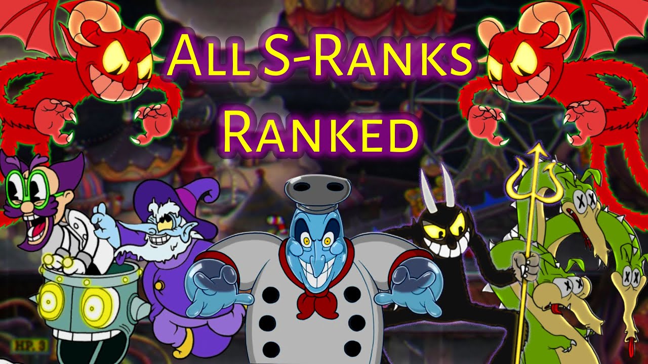 Ranking Every Cuphead S Rank!