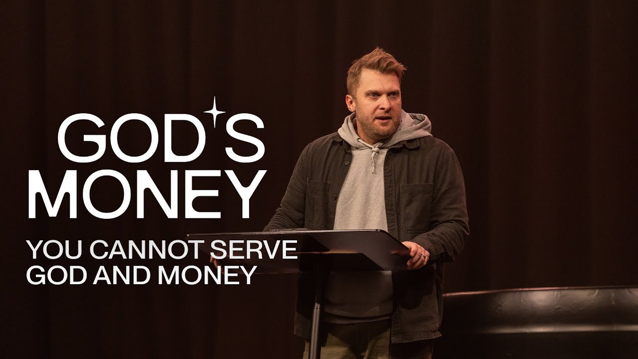 You Cannot Serve God And Money (Matthew 6:19-24)