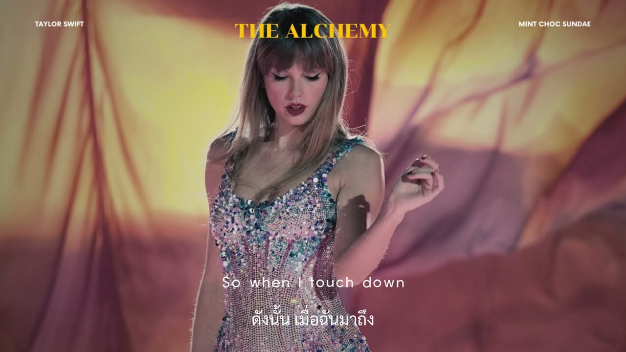 [ThaiSub/แปลไทย] The Alchemy - Taylor Swift