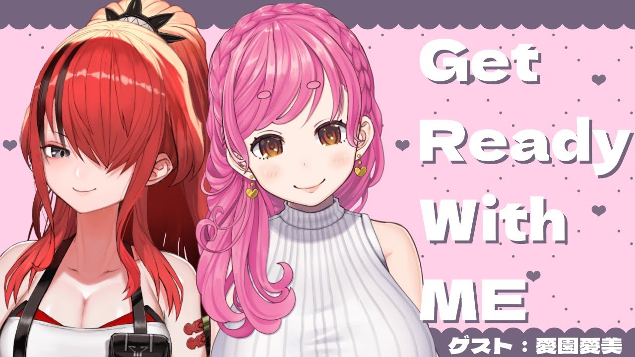 【GRWM】愛美せんぱい！使ってるコスメ教えてください♡【レイン・パターソン/にじさんじ】