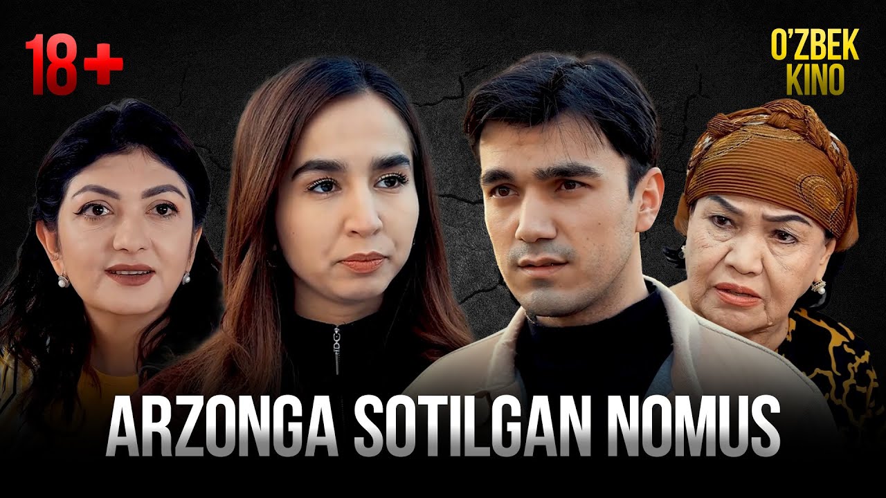 ARZONGA SOTILGAN NOMUS (O'ZBEK FILM) 2025