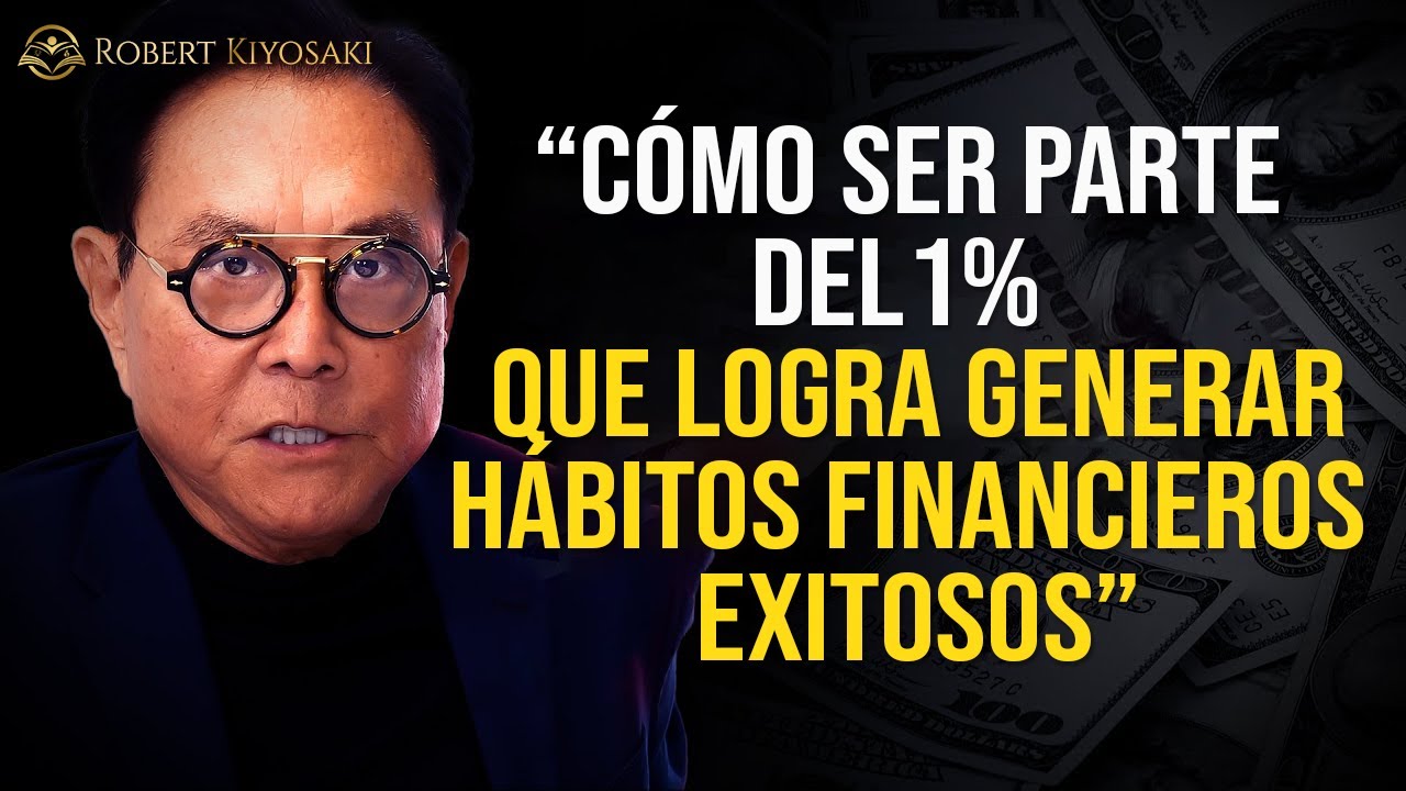 &iexcl;Pon esto en pr&aacute;ctica y nunca ser&aacute;s pobre! c&oacute;mo ser exitoso sin trabajar de m&aacute;s | Robert Kiyosaki