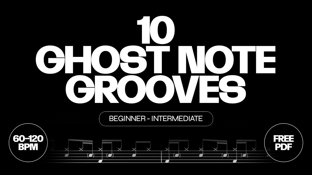 10 Ghost Note Drum Grooves | Beginner & Intermediate | Sheet Music (60 - 120 BPM)
