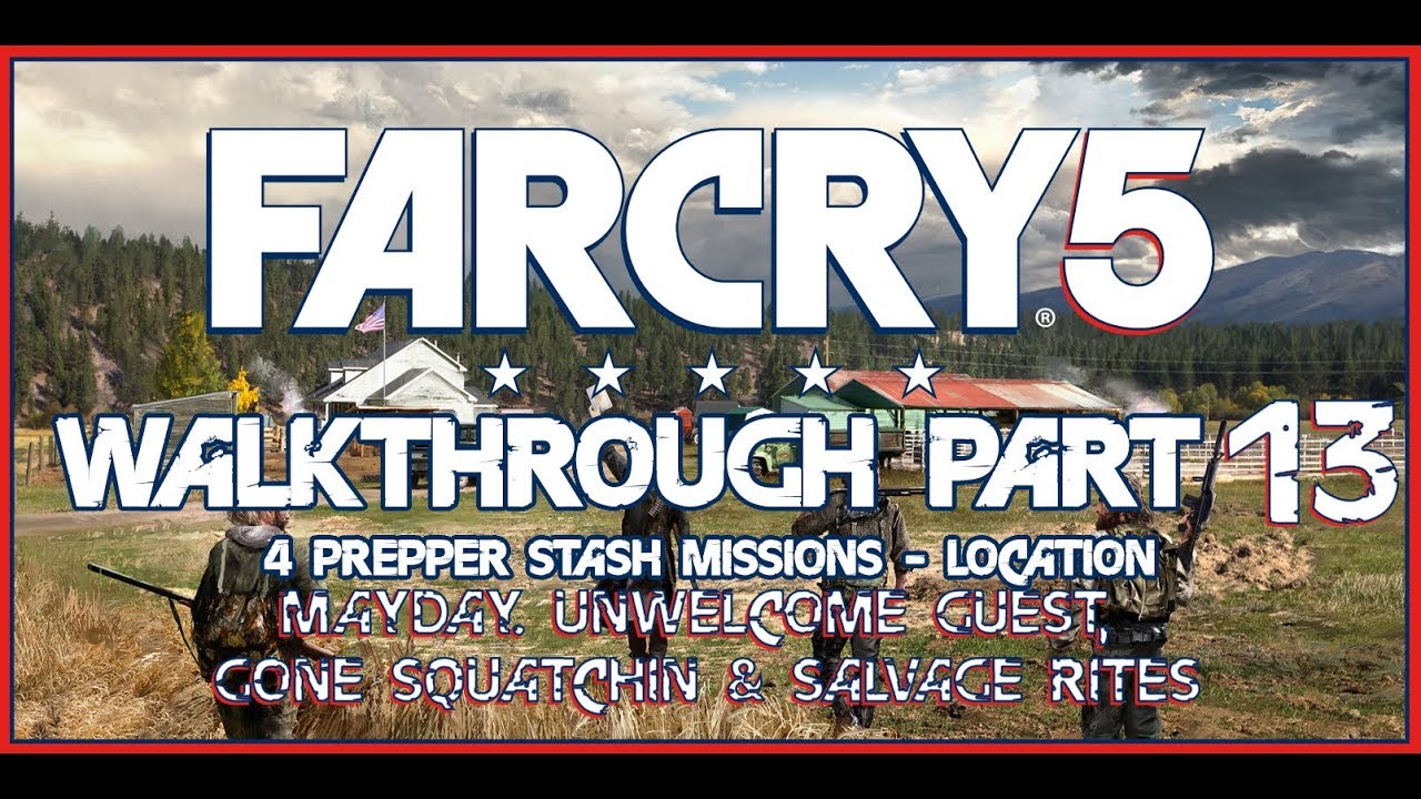 Far Cry 5 | Walkthrough Part 13- 4 Prepper Stash - Locations Map