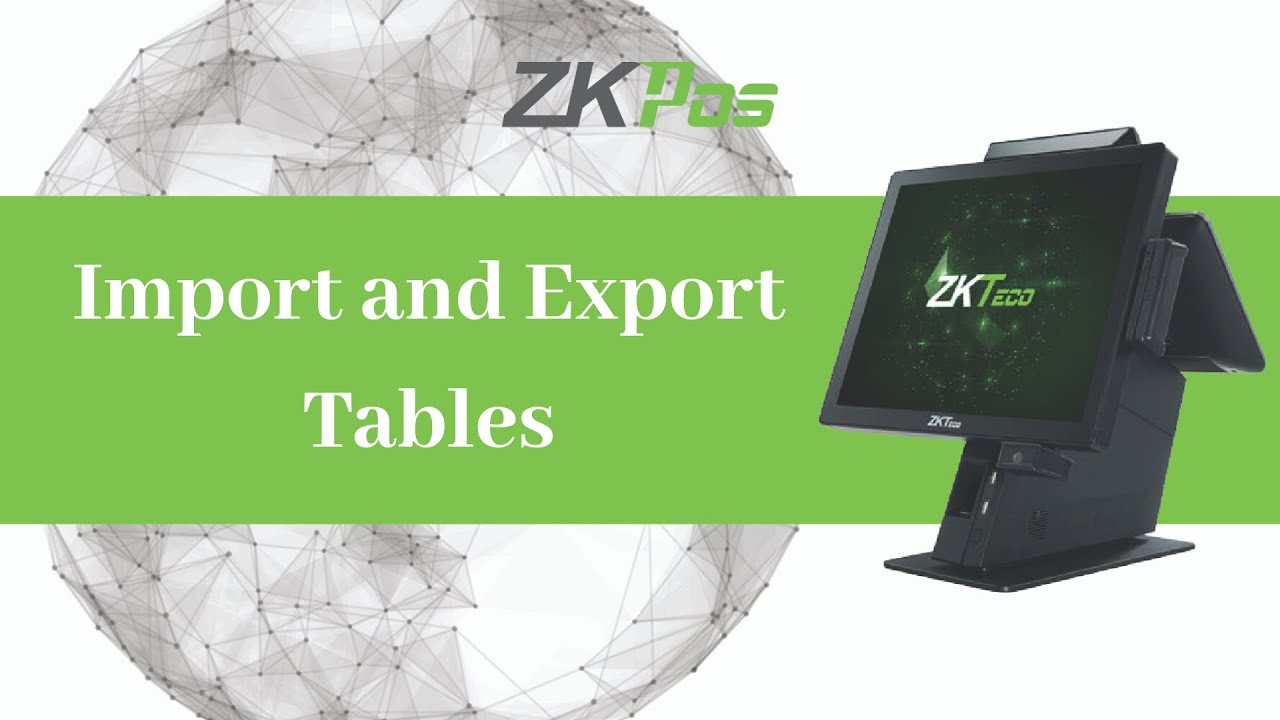 Import and Export Tables in ZKTeco Restaurant POS Software