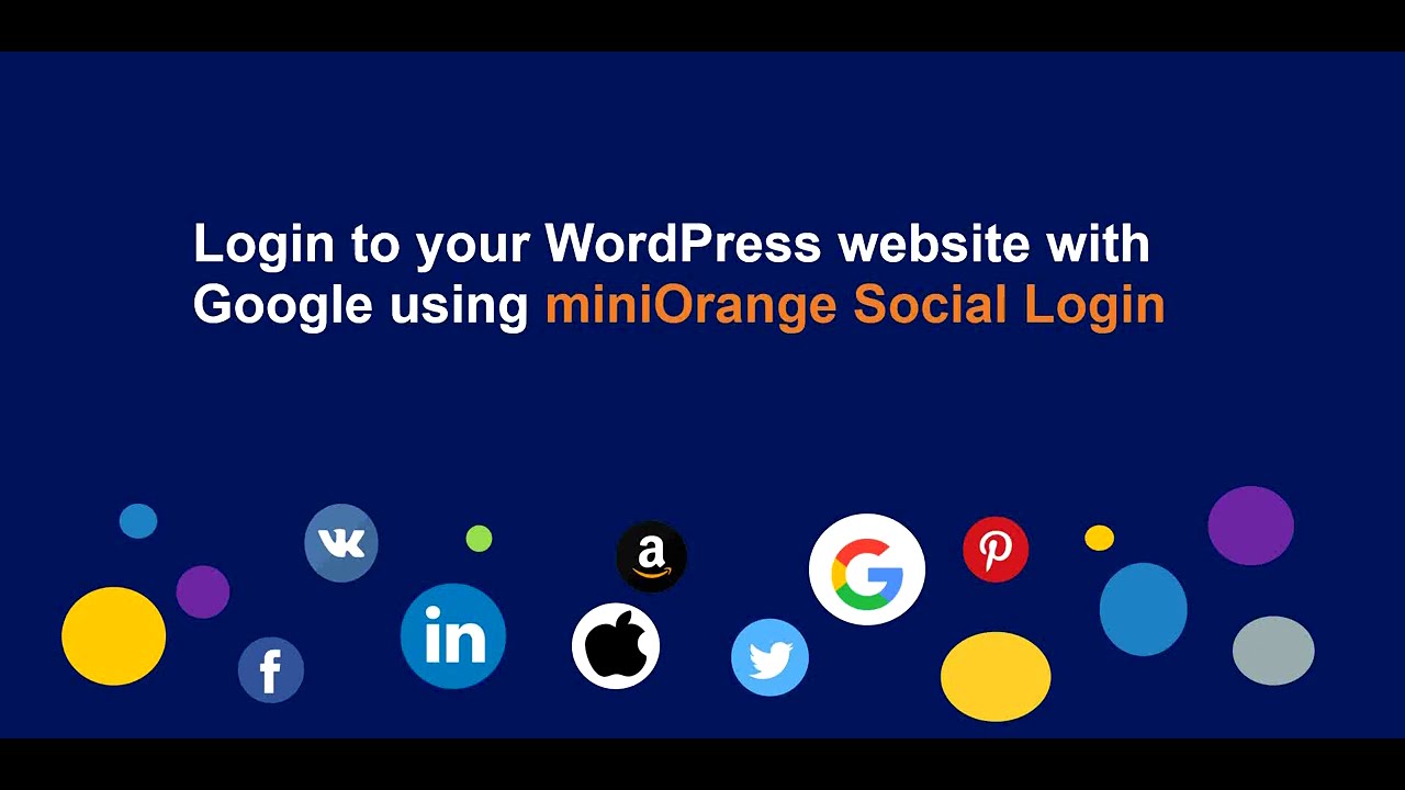 WordPress Social Login | How to set up Login with Google in WordPress ?