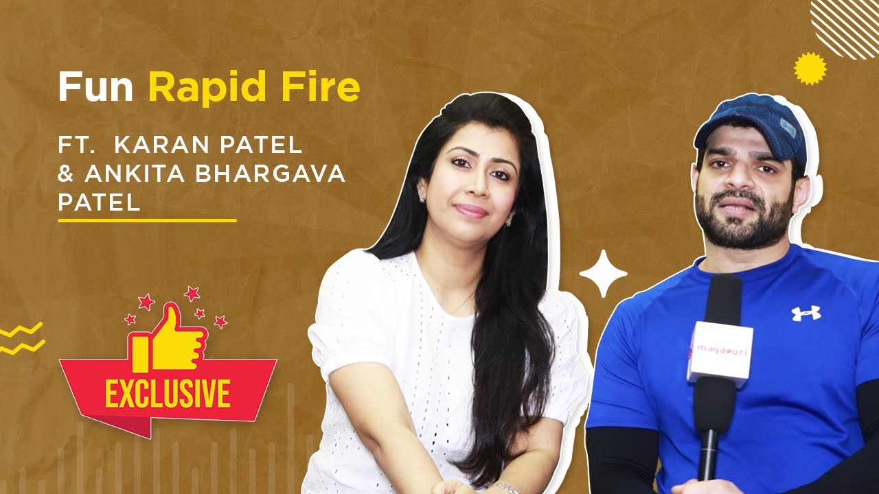 A Fun Rapid Fire With Karan Patel & Ankita | TV’s Popular Star Couple