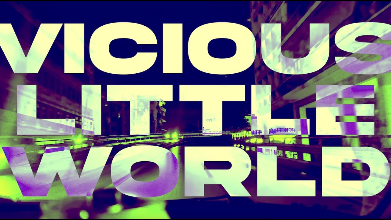 Notowns - Vicious Little World (Official Video)