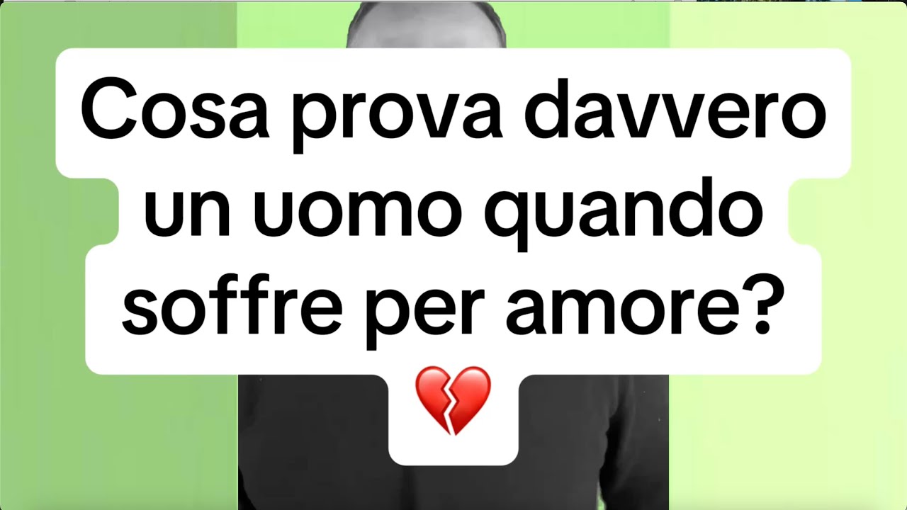COSA PROVA DAVVERO UN UOMO QUANDO SOFFRE PER AMORE? 💔