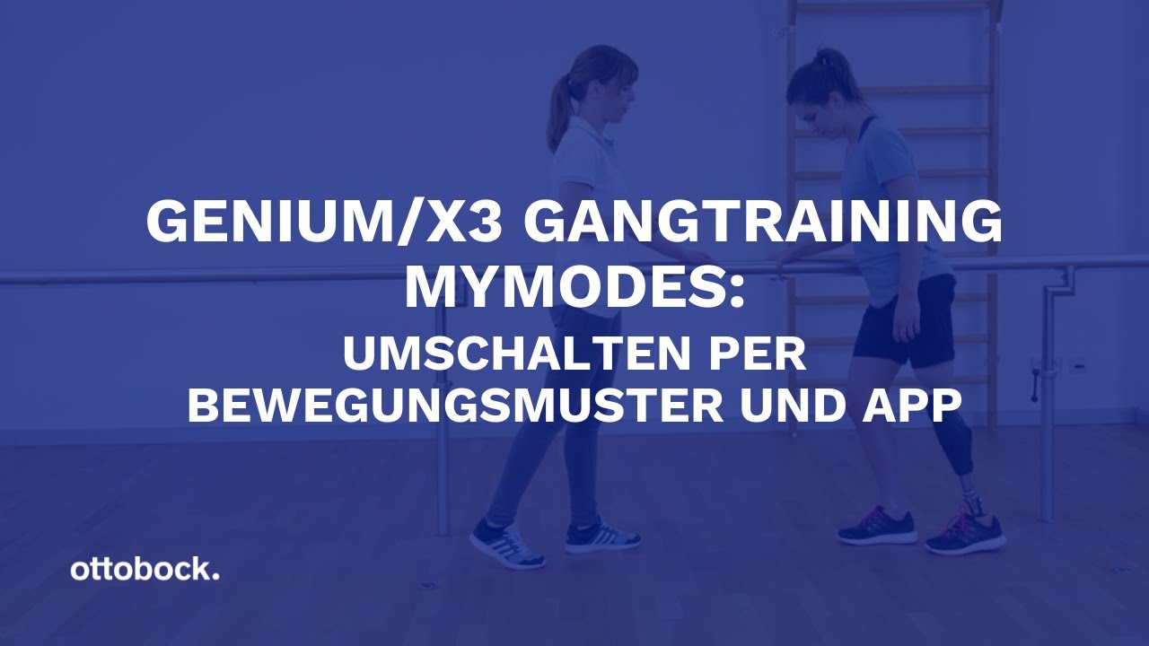 Genium/X3 Gangtraining MyModes: Umschalten per Bewegungsmuster und App | Ottobock