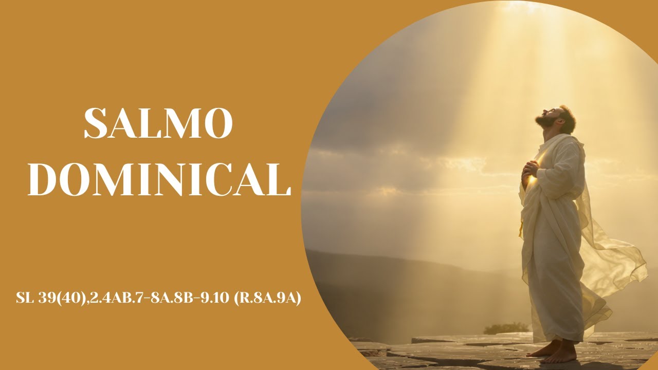 Salmo 39(40) | Salmo Dominical