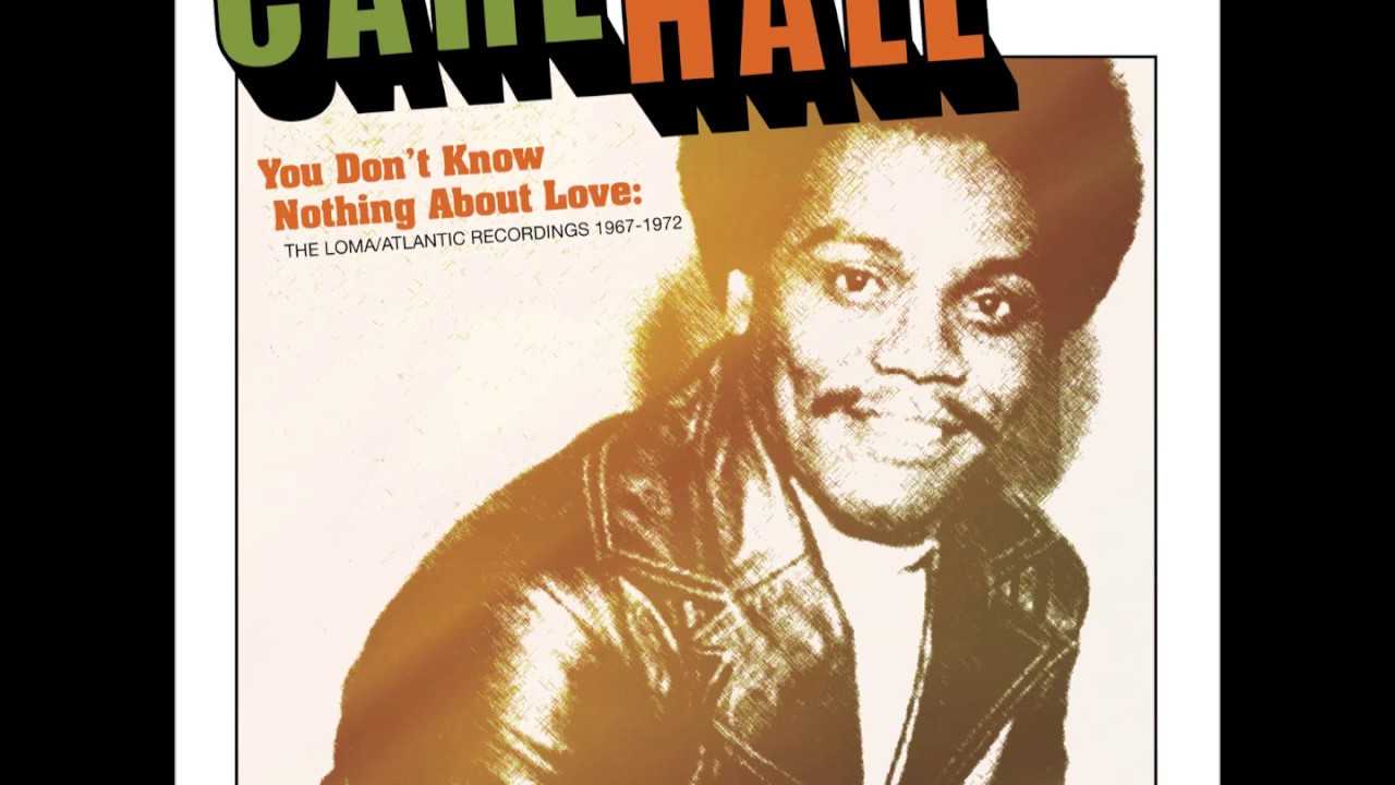 Carl Hall - He'll Never Love You (1967)