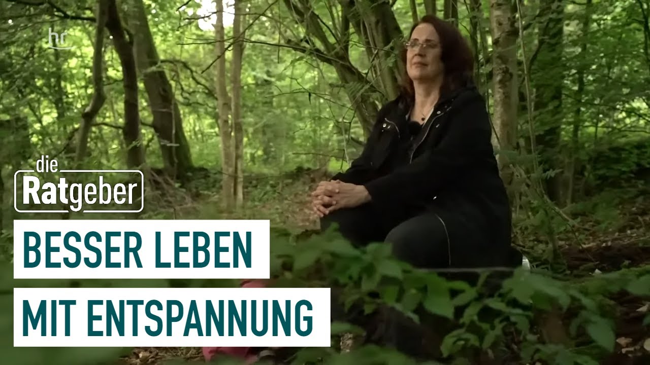 Besser leben | mit Entspannung | 3/5 | Die Ratgeber
