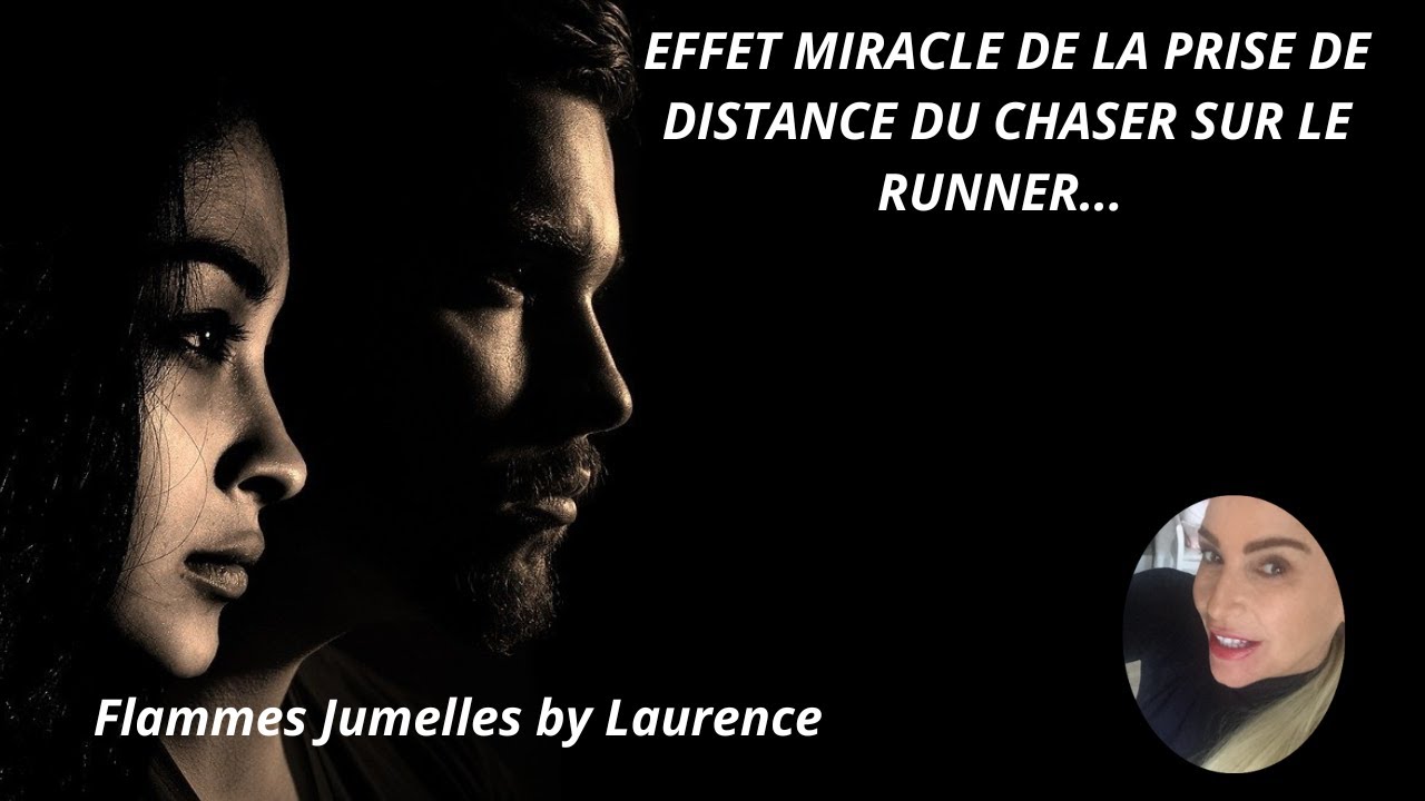 EFFET MIRACLE DE LA PRISE DE DISTANCE DU CHASER SUR LE RUNNER