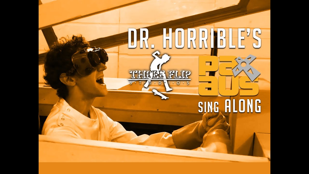 Dr. Horrible's PAX Aus Sing-Along Vlog