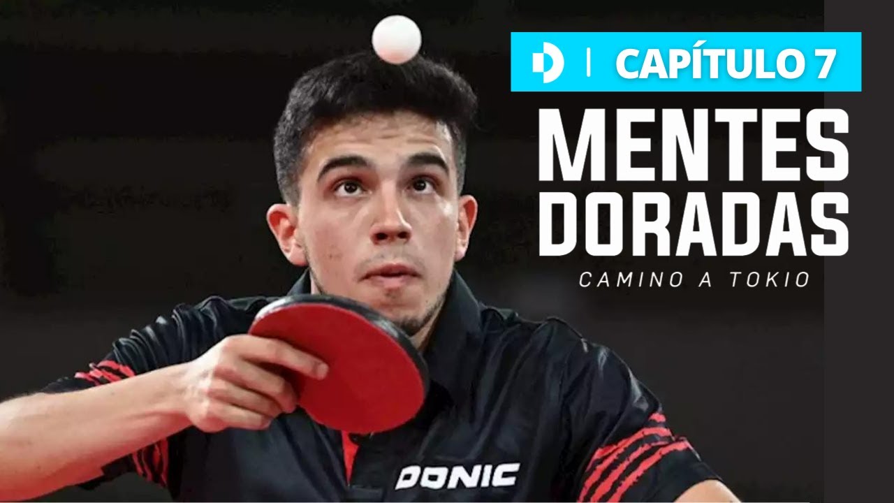 CAMINO A TOKIO: Conocemos a fondo a Horacio Cifuentes (Tenis de mesa) - #MentesDoradas