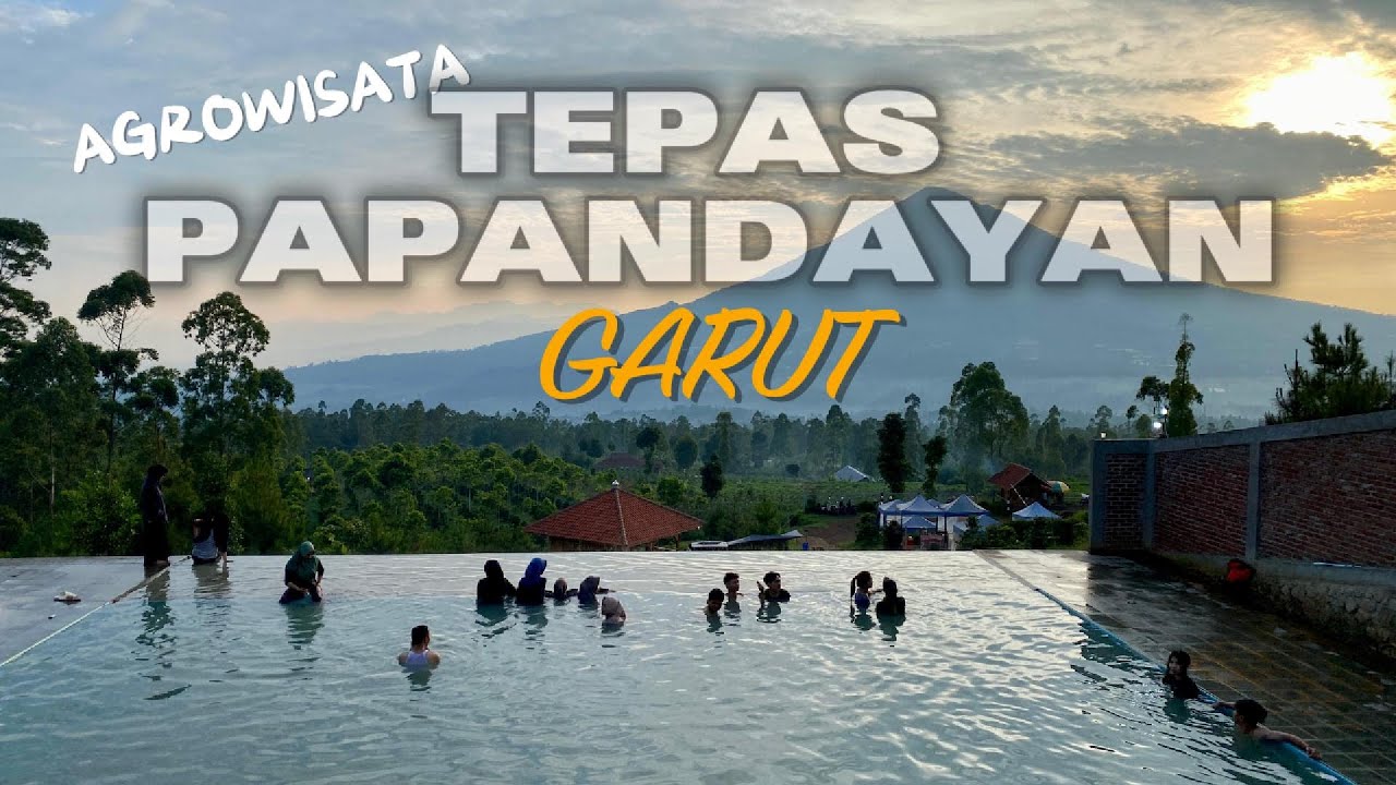 TEPAS PAPANDAYAN II Wisata Seru View Gunung Cikuray Garut