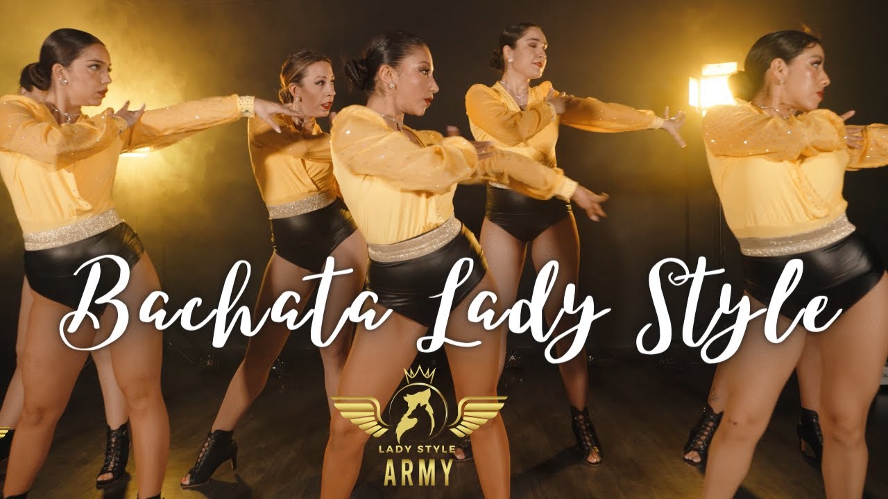 BACHATA LADY STYLE / Army Queens Pro | Coreografía 2024 BY DEISY CRRERA