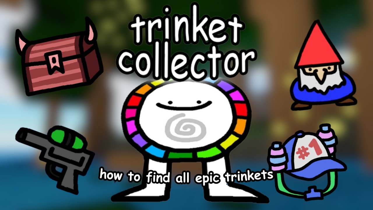 How to find all epic trinkets in trinket collector [111]