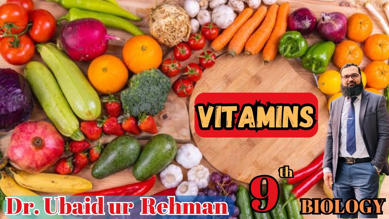 8.5 Vitamins | Vitamin  A , C , D | Their Roles , Sources, Deficiencies | Class 9 | Biology