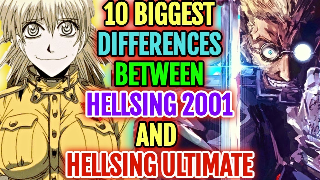 10 Biggest Differences Between Hellsing 2001 and Hellsing Ultimate – Explored