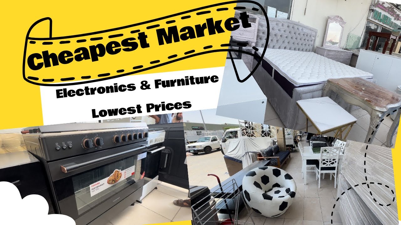 Biggest and Cheapest Furniture and Electronics Market in M-40 Musaffah, Abu Dhabi – UAE