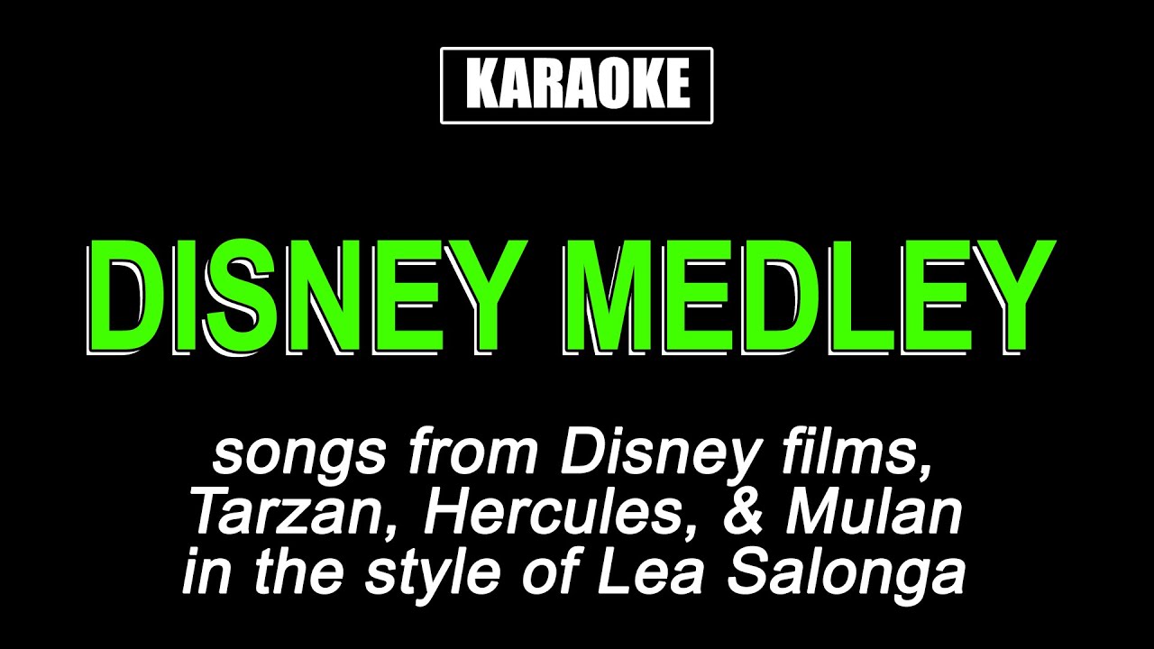 Karaoke - Disney Medley - Lea Salonga